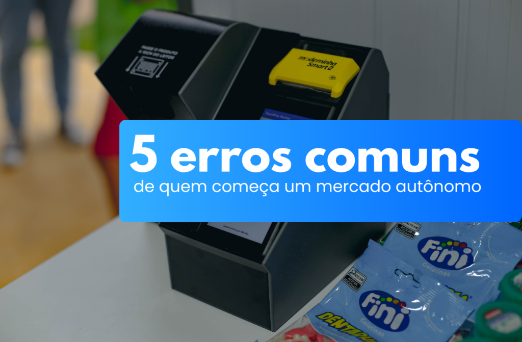 5 erros comuns de quem começa um mercado autônomo (e como evitar)​